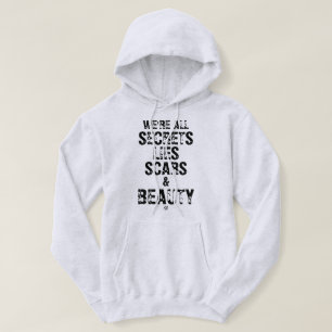Veste À Capuche Nous sommes tous des secrets, des mensonges, des c
