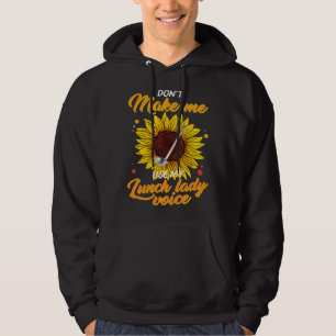 Veste À Capuche N'utilisez pas ma voix de dame de cantine Mesdames