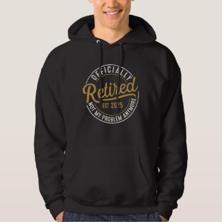 Veste À Capuche Officialy Retired 2025 Not My Problem Anymore 