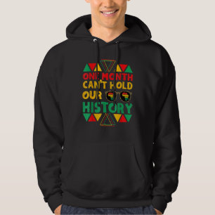 Veste À Capuche One Month Can't Hold Our History African Black His