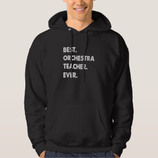 Veste À Capuche Orchestra Teacher Profession Best Orchestra Teache