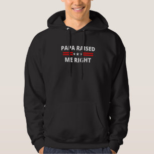 Veste À Capuche Papa Républicain Conservateur M'A Élevé À Droite P