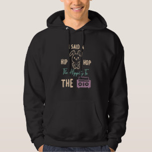 Veste À Capuche Pâques Jour J'Ai Dit Hip The Hippity To Hop Hip ho