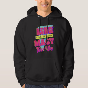 Veste À Capuche Parce que je suis Macy voilà pourquoi