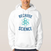 Veste À Capuche Parce que la science (Devant)