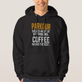 Veste À Capuche Parkour Solves My Problems Coffee Stunts Adventu (Devant)