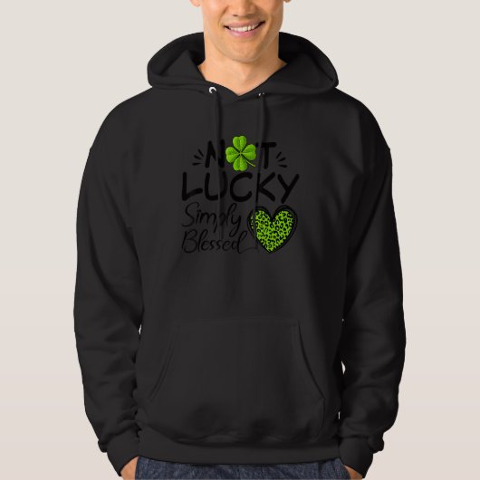 Veste À Capuche Pas chanceux simplement béni St Patricku2019s Jour (Devant)