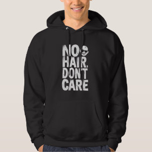 Veste À Capuche Pas de cheveux s'en fiche Funny Bald Guy Humour Gr