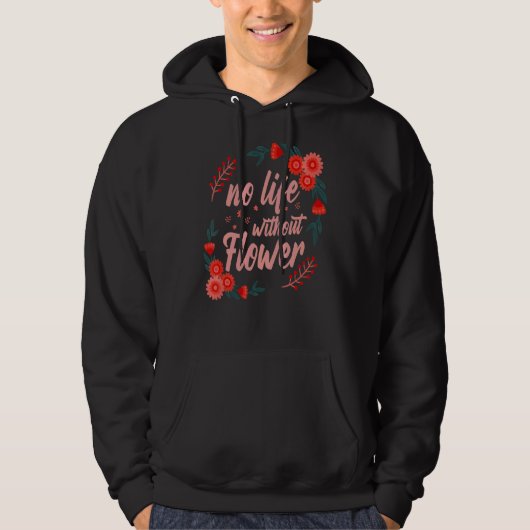 Veste À Capuche Pas de vie sans fleuriste (Devant)