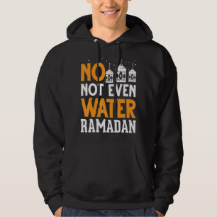 Veste À Capuche Pas même de l'eau musulmane jeûne Islam arabe Rama