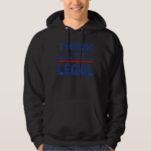 Veste À Capuche Pensez que si c'est toujours légal 59
