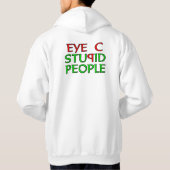 Veste À Capuche Personnes STUPIDES de l'oeil C (Dos)