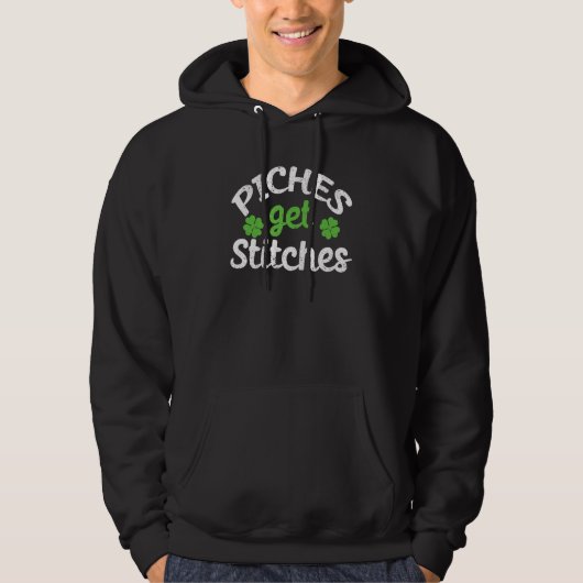 Veste À Capuche Pinches Get Stitches St Patricks Day Shamrock Luck (Devant)