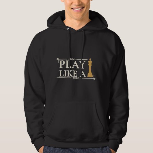 Veste À Capuche Play Like a King – Power Strategy Quote - Style B (Devant)