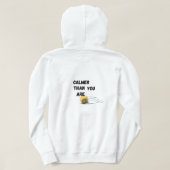 Veste À Capuche Plus calme que vous ne l'êtes (Design dos)