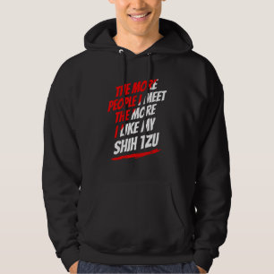Veste À Capuche Plus je rencontre de personnes, j'aime les chiens