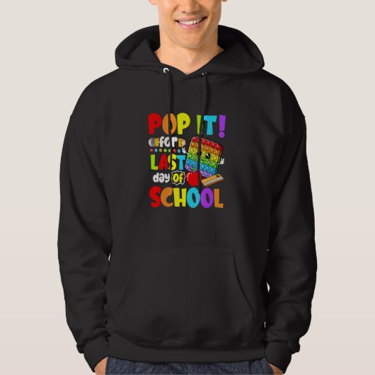 Veste À Capuche Pop It For Dernier Day Of School Fidget Toy Teache (Devant)