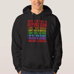 Veste À Capuche Pourquoi je ne suis pas républicain, je ne suis pa