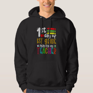 Veste À Capuche Premier Jour De Première Année Prière Pour Mon Ens