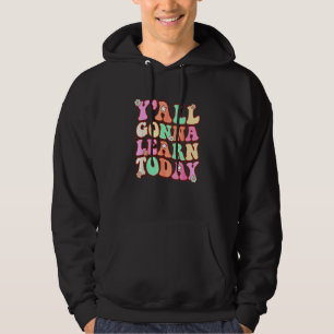 Veste À Capuche Premier Jour D'École Professeur Vous allez Appren