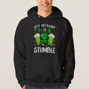 Veste À Capuche Préparons-nous à trébucher Bière Boire St Patric