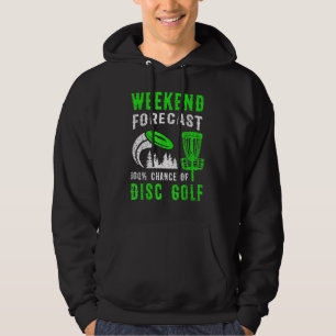 Veste À Capuche Prévisions de week-end 100 Chances de Disc Golf