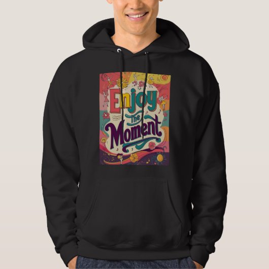 Veste À Capuche "Profitez du moment" (Devant)