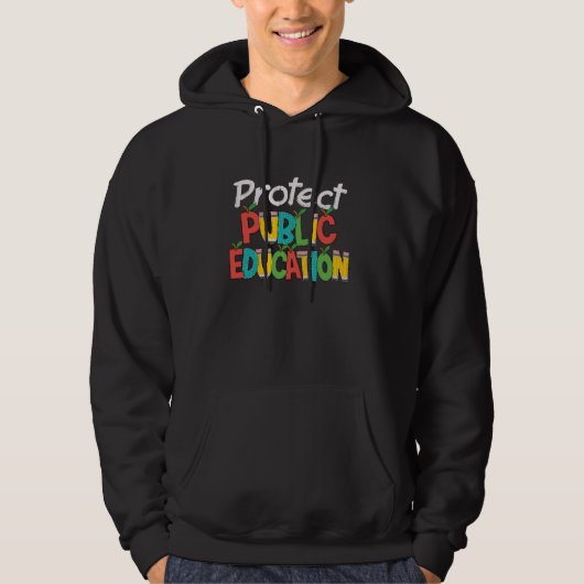 Veste À Capuche Protéger l'éducation publique Soutenir les enseign (Devant)