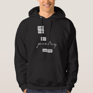 Veste À Capuche Quelques Choses Seule La Poésie Peut Dire Aimant P