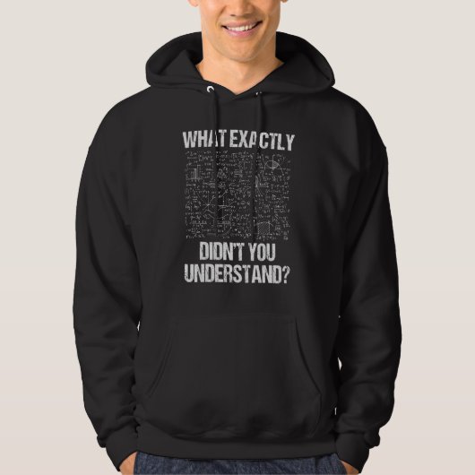 Veste À Capuche Qu'Est-Ce Que Vous N'Avez Pas Compris La Physique (Devant)