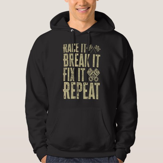 Veste À Capuche Race It Break It Fix It Répéter Hilaious (Devant)