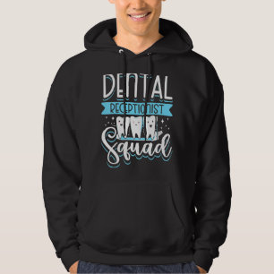 Veste À Capuche Réception de l'escouade dentaire Dentiste