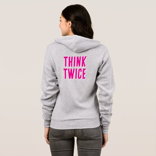 Veste À Capuche Réfléchissez deux fois (Dos entier)