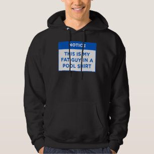 Veste À Capuche Remarquez Que C'Est Mon Gros Gars Dans Un Pool Mes