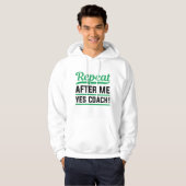 Veste À Capuche Répéter après moi Oui Coach (Devant entier)