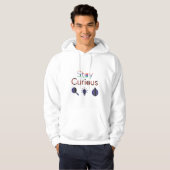 Veste À Capuche Restez curieux (Devant entier)