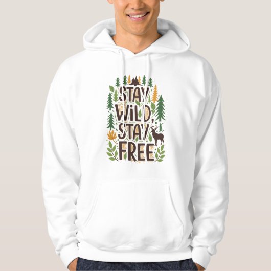 Veste À Capuche Restez Sauvage, Restez Gratuit (Devant)