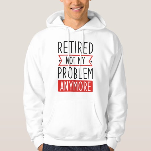 Veste À Capuche Retraité Plus Mon Problème (Devant)