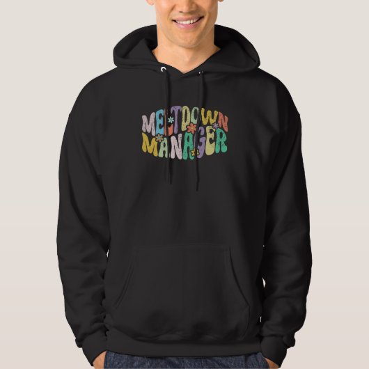 Veste À Capuche Retro Groovy Meltdown Manager Daycare Provider Mot (Devant)