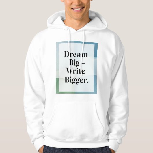 Veste À Capuche Rêve Grand Écris Encore Plus Grand (Devant)