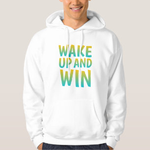 Veste À Capuche Réveillez-vous et Gagnez Typographie Motivationnel