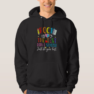 Veste À Capuche Rock The Test Ne Stress Pas Faire Votre Meilleur E