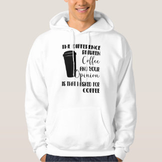 Veste À Capuche Sarcasme L'Opinion Sur Le Café Dit Provocation