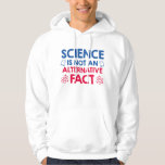 Veste À Capuche Science<br><div class="desc">La Science N'Est Pas Un Autre Fait</div>