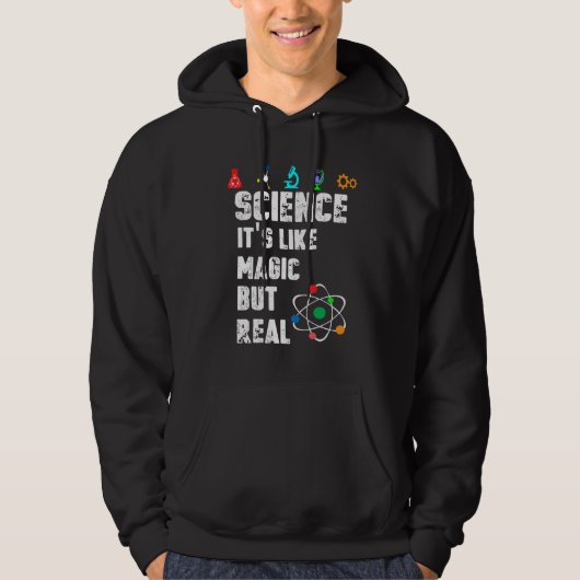 VESTE À CAPUCHE SCIENCE C'EST COMME DE LA MAGIE MAIS DE VRAIS SCIE (Devant)