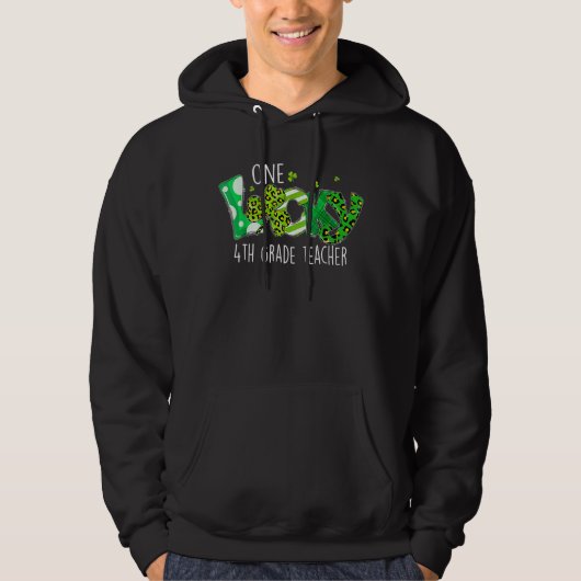 Veste À Capuche Shamrock Un Lucky 4e année Enseignant St. Patricks (Devant)