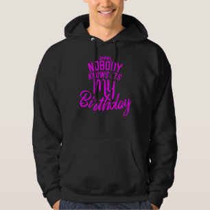 Veste À Capuche Shh Personne ne sait que c'est mon anniversaire