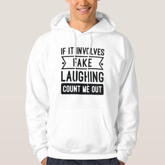 Veste À Capuche Si cela implique un faux rire (Devant)