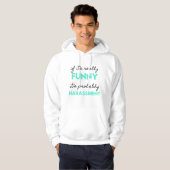 Veste À Capuche Si c'est vraiment drôle, c'est probablement du har (Devant entier)