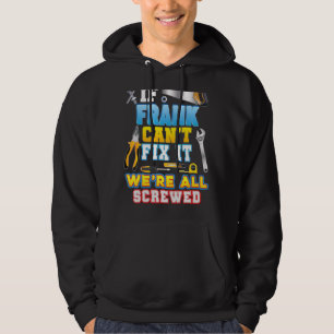 Veste À Capuche Si Frank ne parvient pas à le réparer, nous sommes